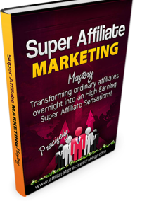 Super Affiliate Marketing Strategies